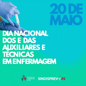 Dia das os Técnicas os e Auxiliares em Enfermagem Sindisprevrs